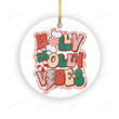 Holly Jolly Vibes Christmas Ornaments 2022, Retro Candy Merry Christmas Ornaments, Holly Jolly Christmas Ornaments Gifts For Women Men