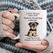 A Wise Woman Once Said Coffee Mug Funny Morkie Mug Gifts For Woman Dog Lovers Gifts