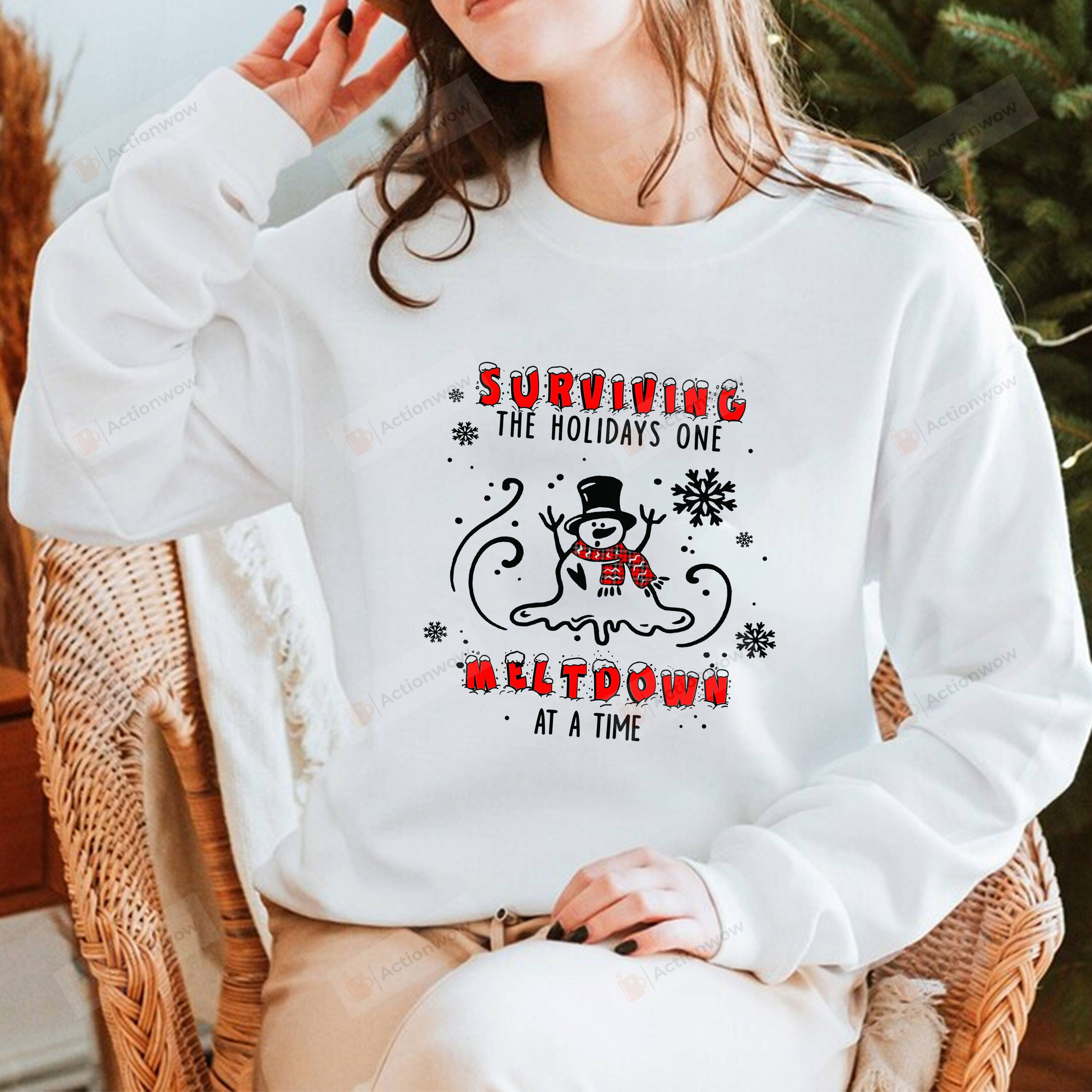 Surviving The Holidays One Meltdown At A Time Snowman Christmas Sweatshirts, Happy Holiday Sweaters
