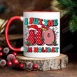 I Put The Ho In Holiday Christmas Mug, Santa Christmas Mug, Christmas Gifts For Mom Dad Best Friend