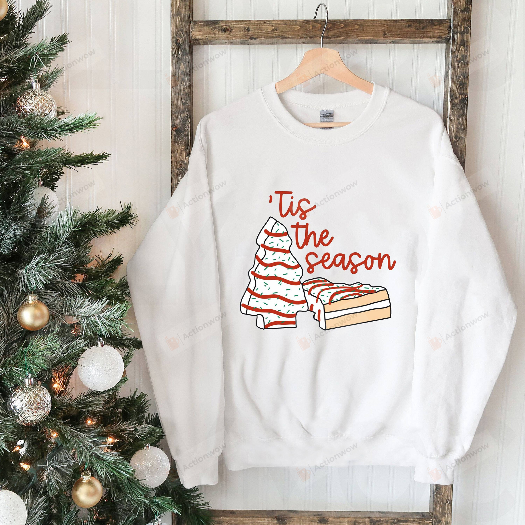 Tis The Season Christmas Tree Sweatshirt For Women, Christmas Tree Cakes Sweatshirt For Christmas