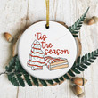 Tis The Season Christmas Tree Ornaments For Women, Christmas Tree Cakes Ornaments For Christmas