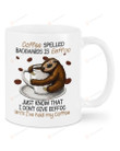Sloth Coffee Mug, Coffee Spelled Backwards Is Eeffoc Mug 11oz 15oz Coffee Mug