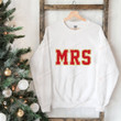 Mrs Sweatshirt, Funny Christmas Gifts For Women Bride Wife, Bride To Be, Future Mrs Sweatshirt