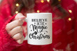 Believe In The Magic Of Christmas Coffee Mug Gifts For Family Child Friends Christmas Mug
