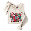 Retro Holly Jolly Babe Christmas Sweatshirt, Merry Christmas, Funny Christmas Shirt Gifts For Women