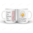 Funny Naughty Couple Mug Don'T Go Bacon My Heart Couldn'T If I Fried Mug Set Couple Gifts Valentines Mug Gift For Her Gift For Him Custom Valentine'S Day Mug