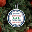 Personalized Gifts For Bride To Be One Last Christ-Miss Plenty More Christ-Mrs Ornament 2021 Decoration Mrs Newlywed Ornaments Romantic Couple Gift Ideas, Christmas Tree Decoration