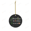 Obsessive Christmas Decorator Ornament, Obsessive Christmas Disorder, Funny Christmas Ornament, Ocd Ornament, Funny Christmas Ornaments