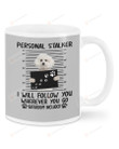 Bichon Frise Personal Stalker White Mugs Ceramic Mug 11 Oz 15 Oz Coffee Mug, Great Gifts For Thanksgiving Birthday Christmas