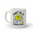 Don't Be A Douche Canoe Mug Funny Saying Mug Gifts For Woman Man Friends Coworkers Family Funny Mug
