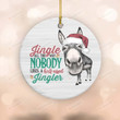 Jingle All The Way Donkey Ornament, Funny Christmas Ornament, Christmas Gifts For Donkey Lovers Bestfriend