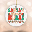 Santa's Favorite Nurse Ornaments, Santa Nurse Christmas Ornaments For Christmas Tree, Nurse Gifts