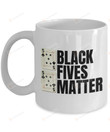 Black Fives Matter Mug Gambler Present Gifts For Man Woman Friends Coworkers Family