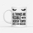 All Things Are Possible With Swedish Temper Coffee And Mascara Mug Cute Mug Gifts For Women