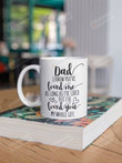 I'Ve Loved You My Whole Life Fathers Day Coffee Cup For Dad Grandpa Father Papa Daddy From Daughter Son Funny Gift For Father'S Day Birthday Gifts Ceramic Novelty 11oz 15 Oz Mug Best Dad Mugs