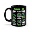 Funny Tractor Mug, Tractor Driver Tractor Gifts Tractor Mug Farmer Mug Farming Tractor Gift 11oz 15oz Black Mug Things I Do In My Spare Time Mug, Gardener Gift