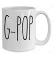 G-Pop Coffee Mug Pop Pop Coffee Cup Gift To Grandfather Grandpa Papy Popop Poppop New Grandpa Grandparent To Be Pregnancy Reveal Mug For Birthday Christmas Fathers Day