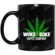 Funny Gifts Marijuana Mug Wake And Bake Coffee Company Mug Coffee Mug Gifts For Friend Boss Colleagues Mug Gifts For Funny Mug Gifts Best Gag Gifts 11, 15 Oz Mug