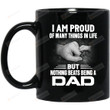 I'M Proud Of Many Things In Life But Nothing Beats Being A Dad Mug Gifts For Dad Fromon Daughter Wife Gifts For Family Friends Men Gifts For Him Birthday Father'S Day Holidays Anniversary