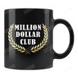 Million Dollar Club Mug Businessman Gifts Gifts For Man Woman Friends Coworkers Family