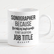 Sonographer Because Freakin Awe-Some Mug Sonographer Gifts Sonographer Mug