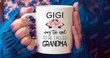 Gigi Mug, Gigi Way Too Cool Mug, Gigi Mug, Gigi Gift, Grandma Mug, Mother'S Day Gift For Gigi, Best Gigi Ever Mug