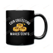 Coin Collector Mug Numismatist Mug Gifts To Him Her Lovers Workers Family Friend Mug Coffee Cup Ceramic Gifts On Anniversary Birthday Christmas