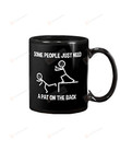 Some People Just Need A Pat On The Back Gift Ceramic Tea Mug & Coffee Cup