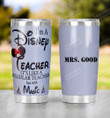 Personalized I'm A Disney Teacher Tumbler, It's Like Regular Teacher But More Magic Tumbler