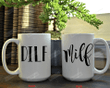 Dilf And Milf Ceramic Coffee Mug
