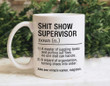 Shitshow Supervisor Definition Mug, Gift For My Boss, Team Manger Gift, Director Gift, Boss Thank You Gift, Boss Gift Mug, Shit Show Mug