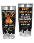 Even Though I'm Not From Your Sack Tumbler Happy Fathers Day From The Kid You Inherited When You Started Shacking Up With My Mom Gift For Stepdad Bonus Dad Gift Custom Name Tumbler