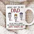 Primestore Personalized Shout Out To My Dad For Not Using A Condom Funny Sperm Mug Best Gift For Dad Father Papa Daddy On Father's Day Birthday Christmas Thanksgiving 11 Oz - 15 Oz Mug 20 Oz Tumbler