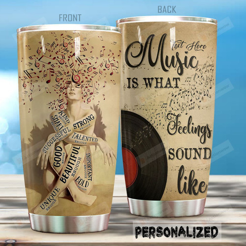 Personalized Music Is What Feelings Sound Like Stainless Steel Tumbler Perfect Gifts For Music Lover Tumbler Cups For Coffee/Tea, Great Customized Gifts For Birthday Christmas Thanksgiving