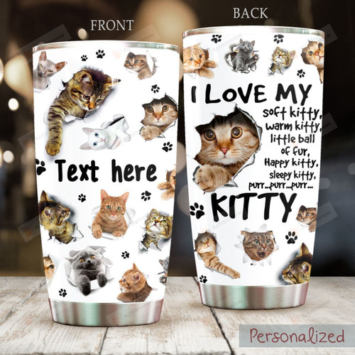 Personalized Cat I Love My Soft Kitty Stainless Steel Tumbler Perfect Gifts For Cat Lover Tumbler Cups For Coffee/Tea, Great Customized Gifts For Birthday Christmas Thanksgiving