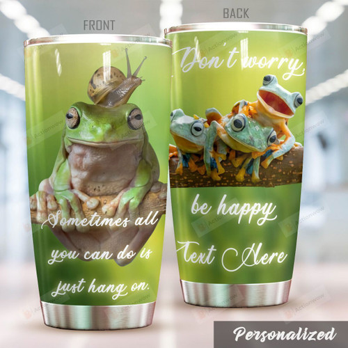 Personalized Frog Don't Worry Be Happy Stainless Steel Tumbler Perfect Gifts For Frog Lover Tumbler Cups For Coffee/Tea, Great Customized Gifts For Birthday Christmas Thanksgiving