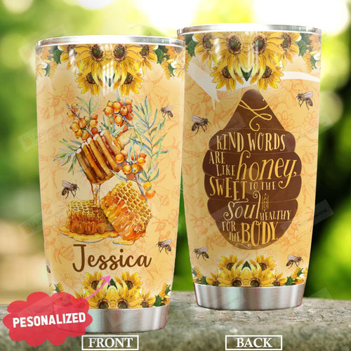 Personalized Honey Bee Kind Words Are Like Honey Sunflower Stainless Steel Tumbler Perfect Gifts For Bee Lover Tumbler Cups For Coffee/Tea, Great Customized Gifts For Birthday Christmas Thanksgiving
