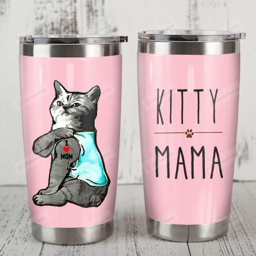 Cat Kitty Mama Stainless Steel Tumbler, Tumbler Cups For Coffee/Tea, Great Customized Gifts For Birthday Christmas Thanksgiving