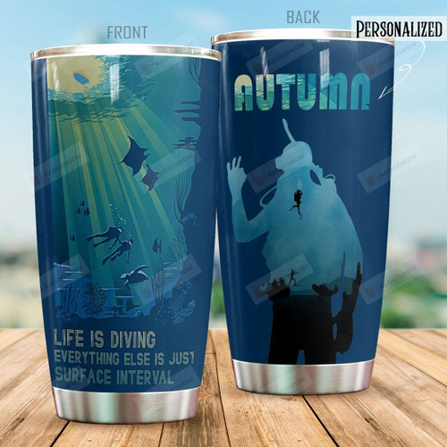 Personalized Life Is Diving Steel Tumbler Perfect Gifts For Diving Lover Tumbler Cups For Coffee/Tea, Great Customized Gifts For Birthday Christmas Thanksgiving