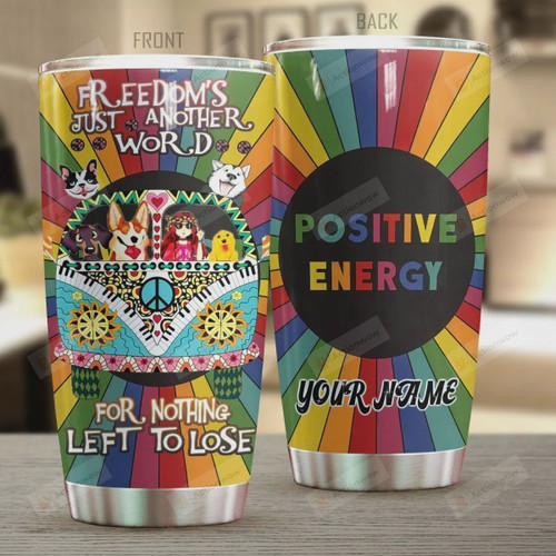 Personalized Hippie Girl Animals Positive Energy Freedom's Just Another Word For Nothing Left To Lose Stainless Steel Tumbler, Tumbler Cups For Coffee/Tea, Great Customized Gifts For Birthday Christmas Thanksgiving