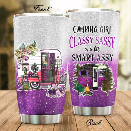 Camping Girl Classy Sassy And A Bit Smart Assy Stainless Steel Tumbler, Tumbler Cups For Coffee/Tea, Great Customized Gifts For Birthday Christmas Thanksgiving