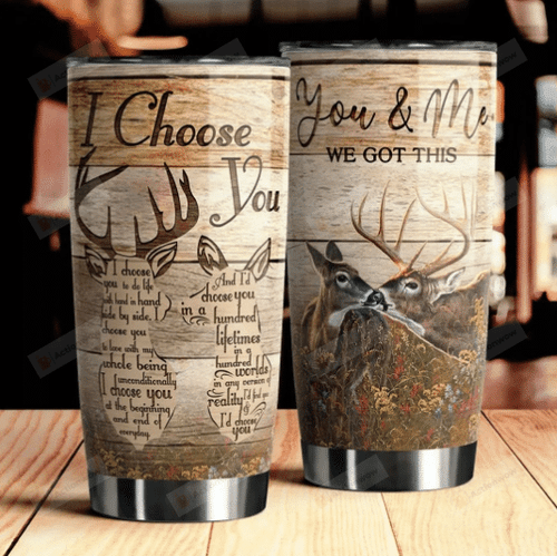 Deer Couple I Choose You At The Beginning Stainless Steel Tumbler Perfect Gifts For Deer Lover Tumbler Cups For Coffee/Tea, Great Customized Gifts For Birthday Christmas Thanksgiving