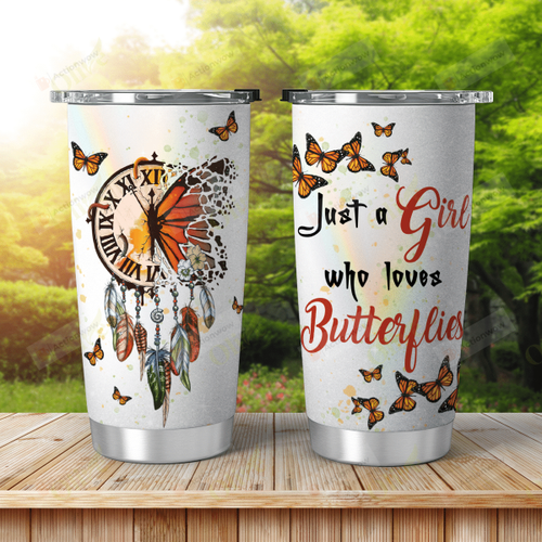 Monarch Butterfly Just A Girl Who Loves Butterfly Stainless Steel Tumbler Perfect Gifts For Butterfly Lover Tumbler Cups For Coffee/Tea, Great Customized Gifts For Birthday Christmas Thanksgiving