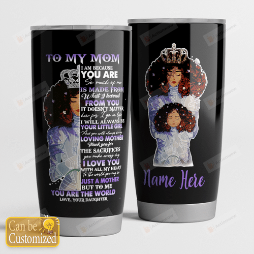 Personalized Black Warrior To My Mom From Daughter I Love You With All My Heart Stainless Steel Tumbler Perfect Gifts For Black Mom Tumbler Cups For Coffee/Tea, Great Customized Gifts For Birthday Christmas Thanksgiving Mother's Day
