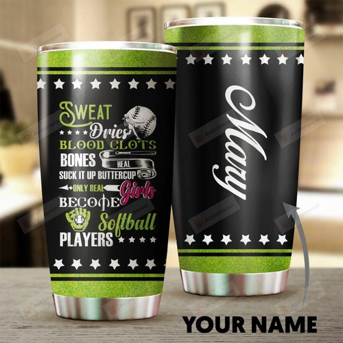 Personalized Softball Player Only Real Girls Become Softball Players Stainless Steel Tumbler Perfect Gifts For Softball Lover Tumbler Cups For Coffee/Tea, Great Customized Gifts For Birthday Christmas Thanksgiving
