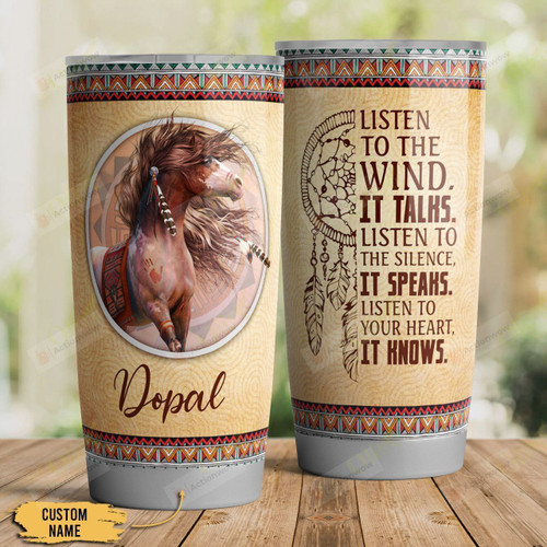 Personalized Horse Native American Listen To The Wind Stainless Steel Tumbler Perfect Gifts For Horse Lover Tumbler Cups For Coffee/Tea, Great Customized Gifts For Birthday Christmas Thanksgiving