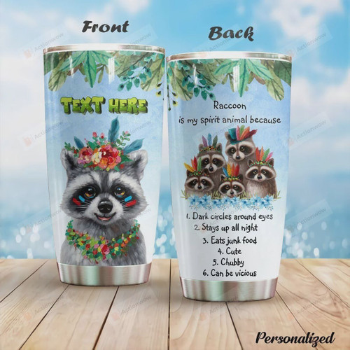 Personalized Raccoon Is My Spirit Animal Because Cute Chubby Eat Junk Food Stainless Steel Tumbler, Tumbler Cups For Coffee/Tea, Great Customized Gifts For Birthday Christmas Thanksgiving
