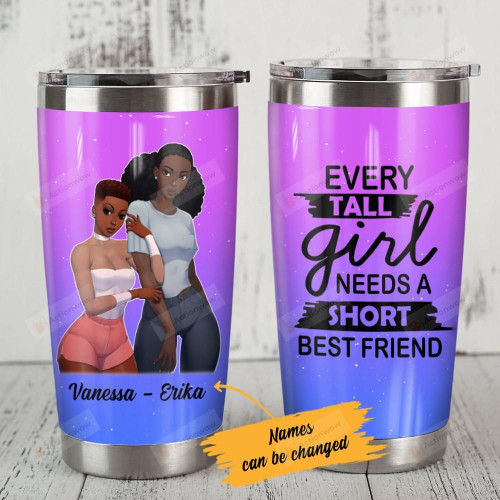 Personalized Black Girl Every Tall Girl Needs A Short Best Friend Stainless Steel Tumbler, Tumbler Cups For Coffee/Tea, Great Customized Gifts For Birthday Christmas Thanksgiving