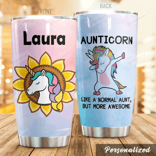 Personalized Aunticorn Like A Normal Aunt Stainless Steel Tumbler Perfect Gifts For Unicorn Lover Tumbler Cups For Coffee/Tea, Great Customized Gifts For Birthday Christmas Thanksgiving